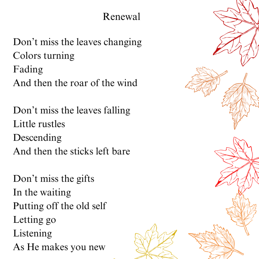 Poem about renewal with fall leaves